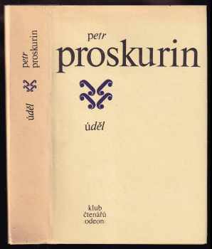 Petr Lukič Proskurin: Úděl