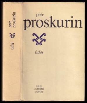 Petr Lukič Proskurin: Úděl