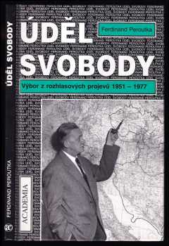 Ferdinand Peroutka: Úděl svobody