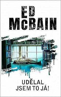 Udělal jsem to já!