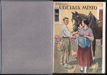 Bohumil Zahradník-Brodský: Udělala místo a jiné novely