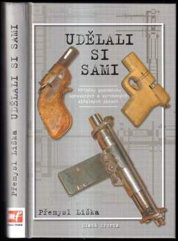 Přemysl Liška: Udělali si sami