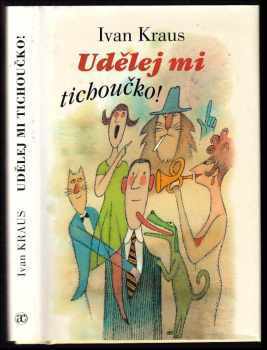 Udělej mi tichoučko!