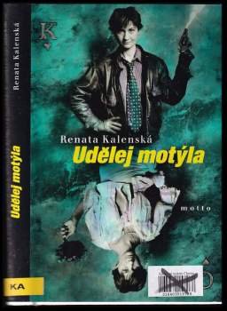 Renata Kalenská: Udělej motýla