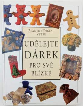 Udělejte dárek pro své blízké