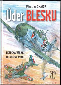 Miroslav Šnajdr: Úder blesku