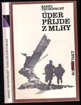 Úder přijde z mlhy