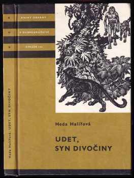 Heda Halířová: Udet, syn divočiny