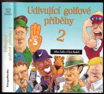 Allan Zullo: Udivující golfové příběhy