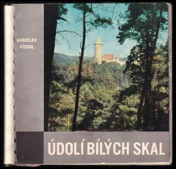 Údolí Bílých skal