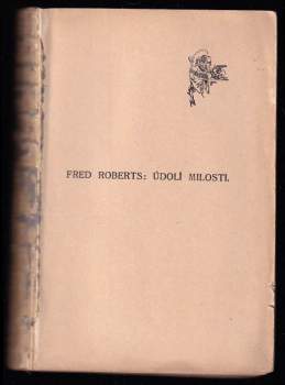 Fred Roberts: Údolí milosti