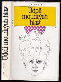 Jiří Čihař: Údolí moudrých hlav