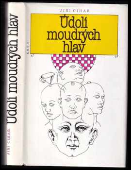 Údolí moudrých hlav : metapovídky - Jiří Čihař (1988, Kruh) - ID: 474510
