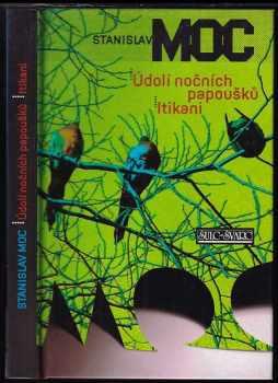 Údolí nočních papoušků ; Itikani