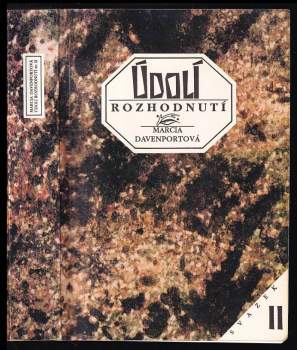 Marcia Davenport: Údolí rozhodnutí ; II
