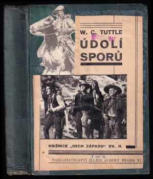 Údolí sporů - W. C Tuttle (1929, Julius Albert) - ID: 712195