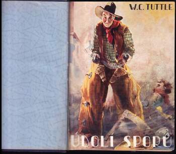 W. C Tuttle: Údolí sporů