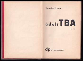 Vsevolod Vjačeslavovič Ivanov: Údolí Tba