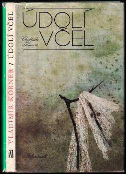 Vladimír Körner: Údolí včel