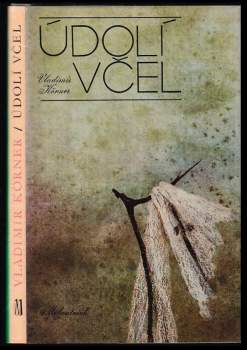 Vladimír Körner: Údolí včel