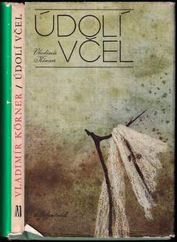 Vladimír Körner: Údolí včel