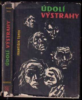 František Ťopek: Údolí výstrahy