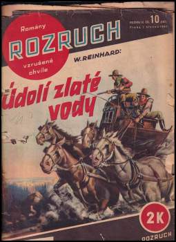 Údolí zlaté vody - Rozruch 10 (167) - ročník IV.