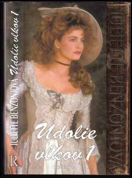 Juliette Benzoni: Údolie vlkov