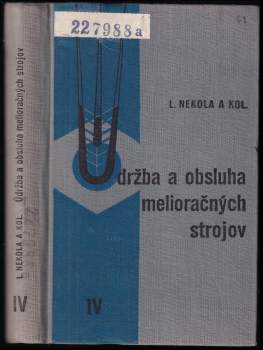 Údržba a obsluha melioračných strojov