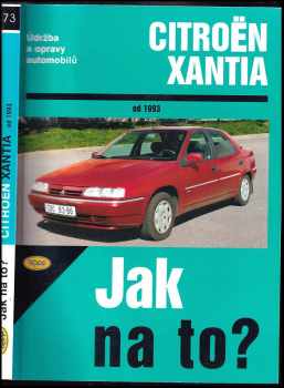 Údržba a opravy automobilů Citroën Xantia od roku 1993