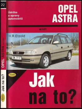 Údržba a opravy automobilů Opel Astra