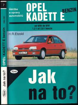 Údržba a opravy automobilů Opel Kadett E