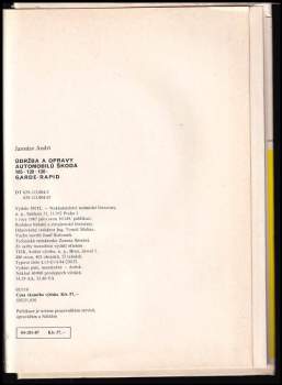 Jaroslav Andrt: Údržba a opravy automobilů Škoda 105, 120, 130, Garde, Rapid