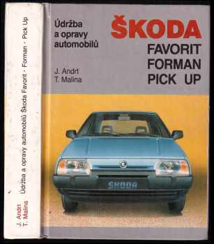 Údržba a opravy automobilů Škoda Favorit, Forman, Pick up