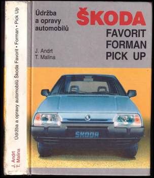 Údržba a opravy automobilů Škoda Favorit, Forman, Pick up