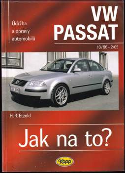 Hans-Rüdiger Etzold: Údržba a opravy automobilů VW Passat Limousine/Variant
