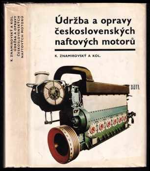 Údržba a opravy československých naftových motorů