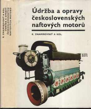 Údržba a opravy československých naftových motorů