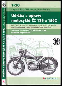 Augustin Šulc: Údržba a opravy motocyklů ČZ 125 a 150C