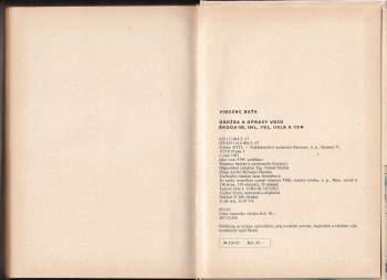 Vincenc Baťa: Údržba a opravy vozů Škoda 100, 100 L, 110 L, 110 LS a 110 R