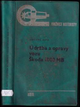 Údržba a opravy vozu Škoda 1000 MB