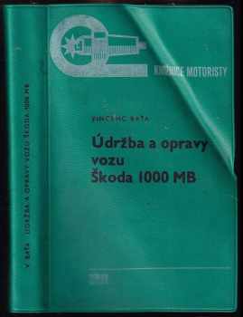Údržba a opravy vozu Škoda 1000 MB
