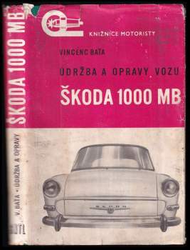 Údržba a opravy vozu Škoda 1000 MB