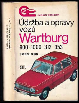 Údržba a opravy vozů Wartburg 900, 1000, 312, 353