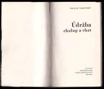 Václav Tajovský: Údržba chalup a chat