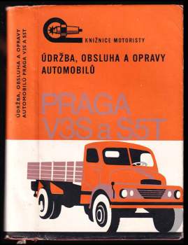 Údržba, obsluha a opravy automobilů Praga V3S a S5T