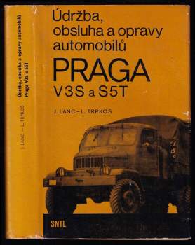 Údržba, obsluha a opravy automobilů Praga V3S a S5T