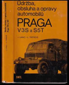 Údržba, obsluha a opravy automobilů Praga V3S a S5T