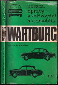 Údržba, opravy a seřizování automobilu Wartburg