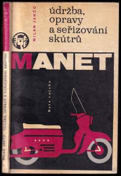 Údržba, opravy a seřizování skútrů Manet